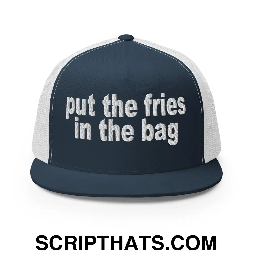 Put the Fries in the Bag Embroidered Mesh Flat Bill Brim Trucker Hat Navy White