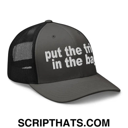 Put the Fries in the Bag Embroidered Mesh Trucker Hat Charcoal Black