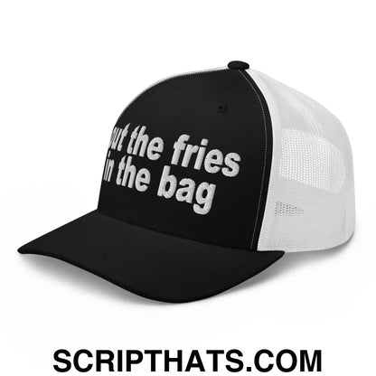 Put the Fries in the Bag Embroidered Mesh Trucker Hat Black White