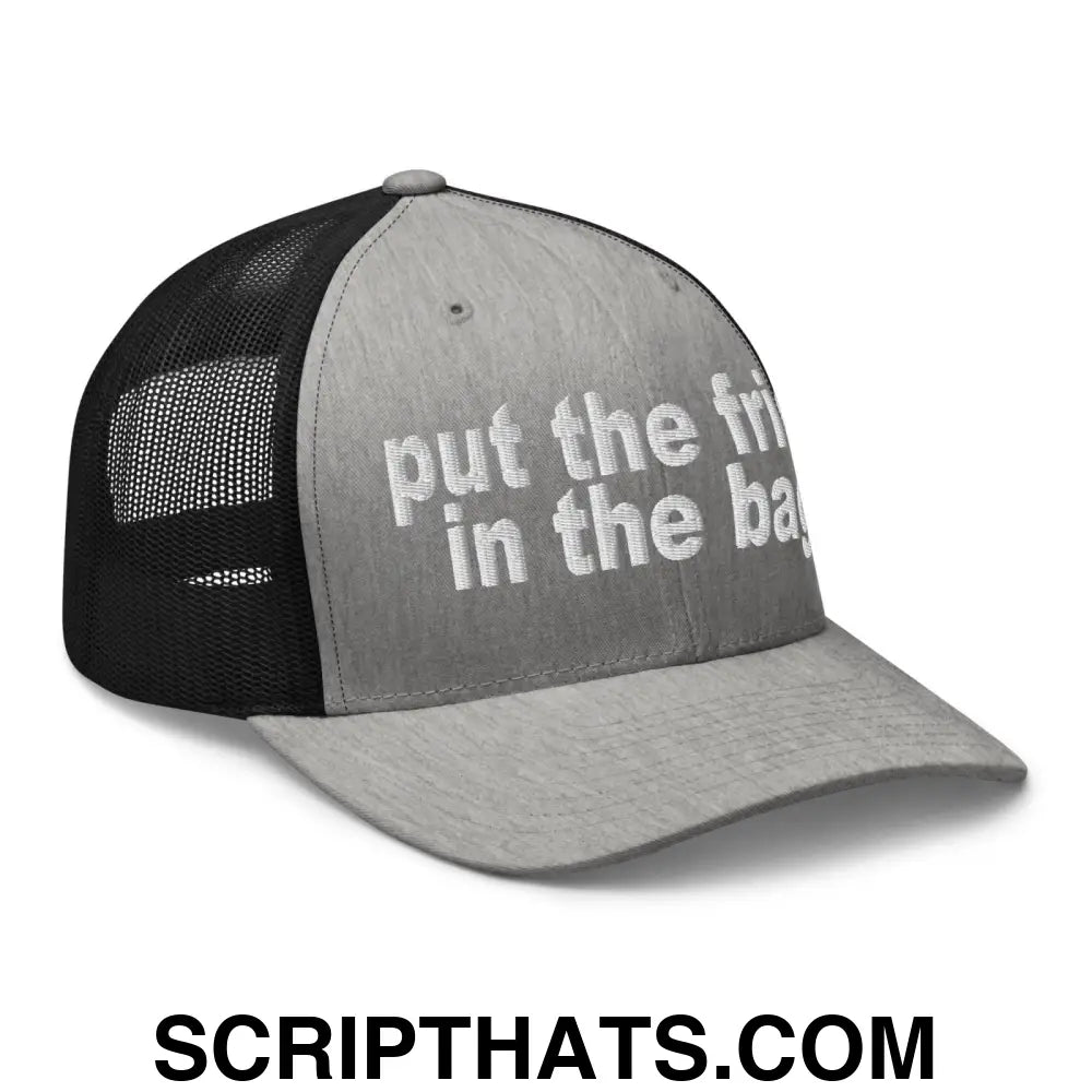 Put the Fries in the Bag Embroidered Mesh Trucker Hat Heather Black