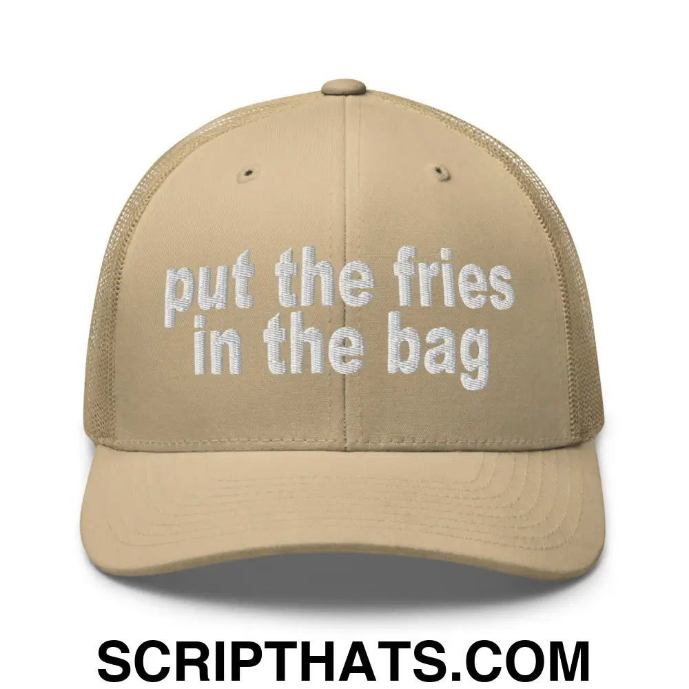 Put the Fries in the Bag Embroidered Mesh Trucker Hat Khaki