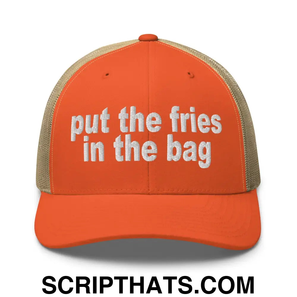 Put the Fries in the Bag Embroidered Mesh Trucker Hat Rustic Orange Khaki