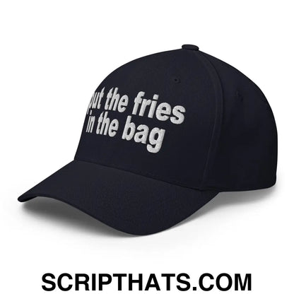 Put the Fries in the Bag Embroidered Stretch Fit Baseball Hat Dark Navy