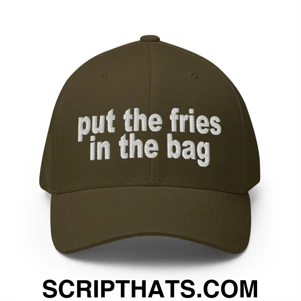 Put the Fries in the Bag Embroidered Stretch Fit Baseball Hat Olive