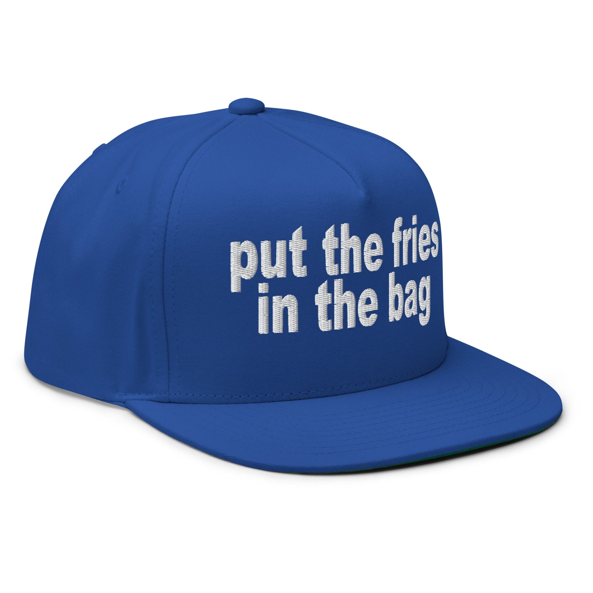 Put the Fries in the Bag Embroidered 5 Panel Flat Bill Brim Snapback Hat Royal Blue