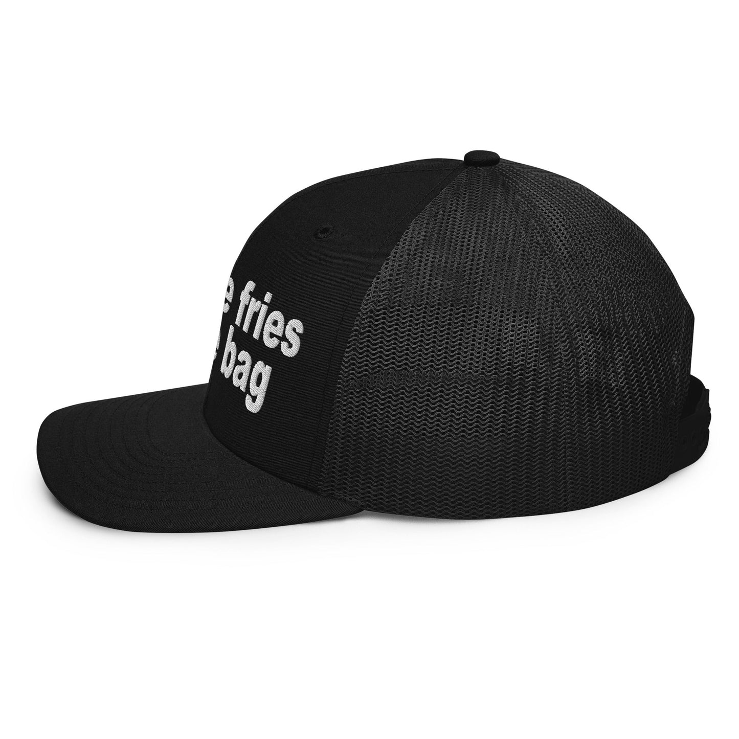 Put the Fries in the Bag Embroidered Classic Mesh Trucker Hat Black