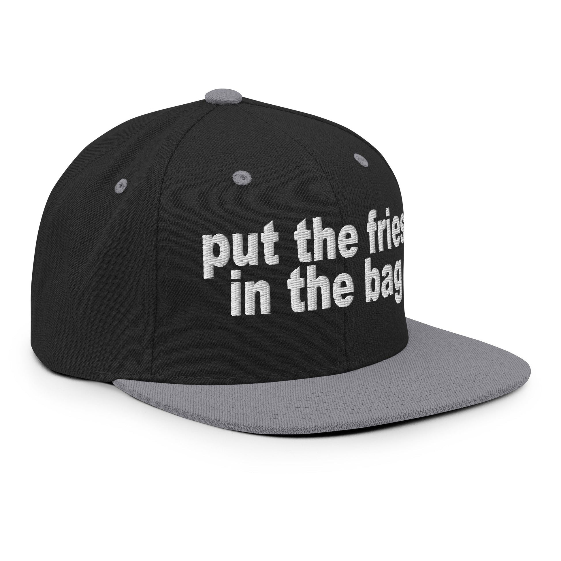 Put the Fries in the Bag Embroidered Flat Bill Brim Snapback Hat Black Silver