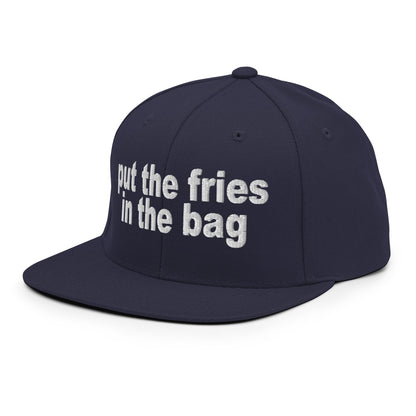 Put the Fries in the Bag Embroidered Flat Bill Brim Snapback Hat Navy