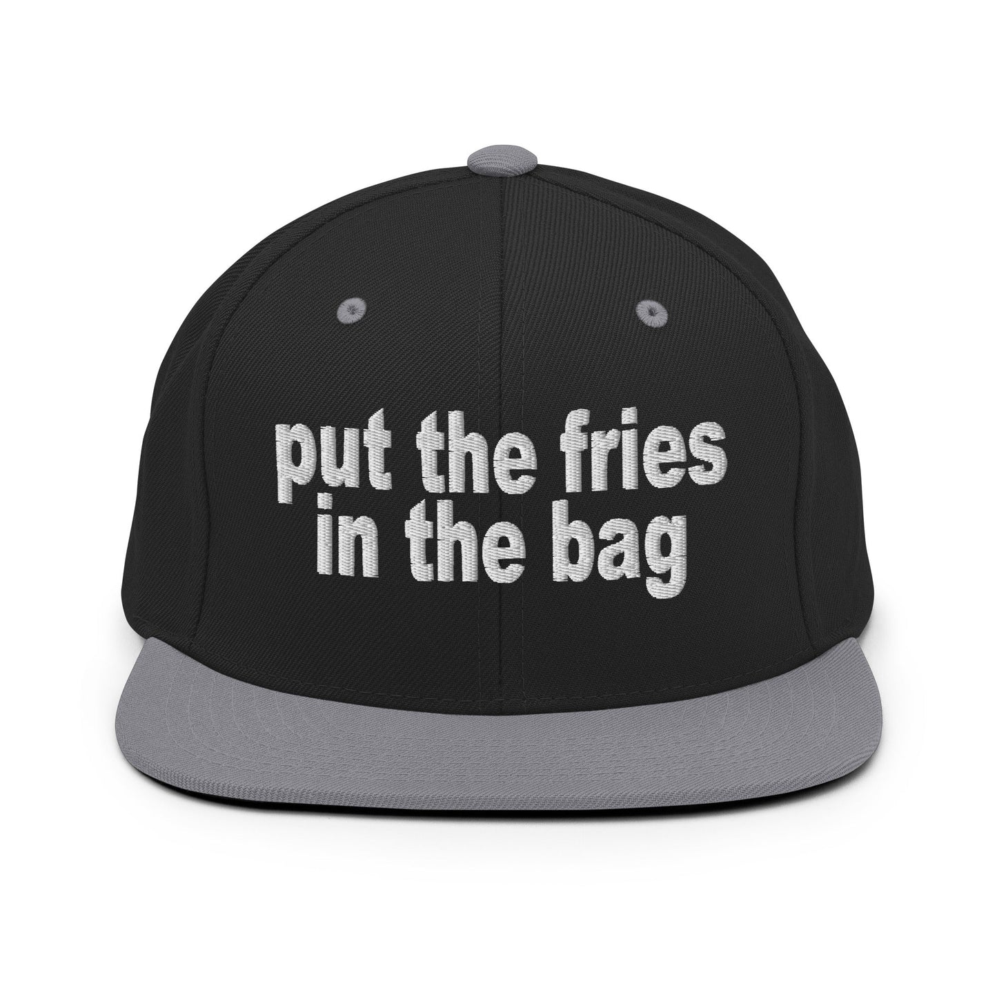 Put the Fries in the Bag Embroidered Flat Bill Brim Snapback Hat Black Silver