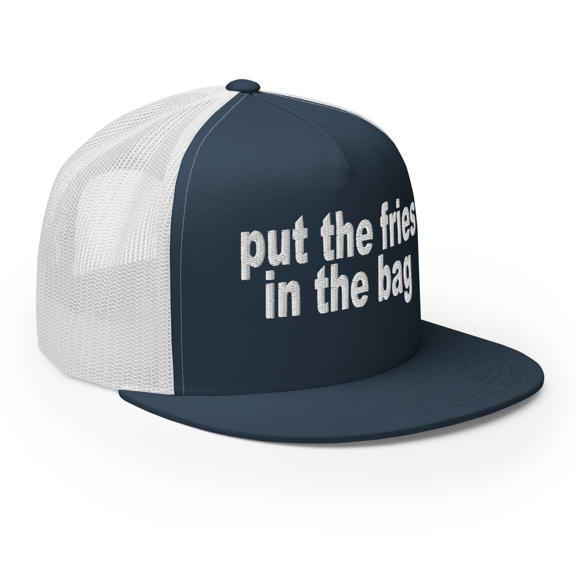 Put the Fries in the Bag Embroidered Mesh Flat Bill Brim Trucker Hat Navy White