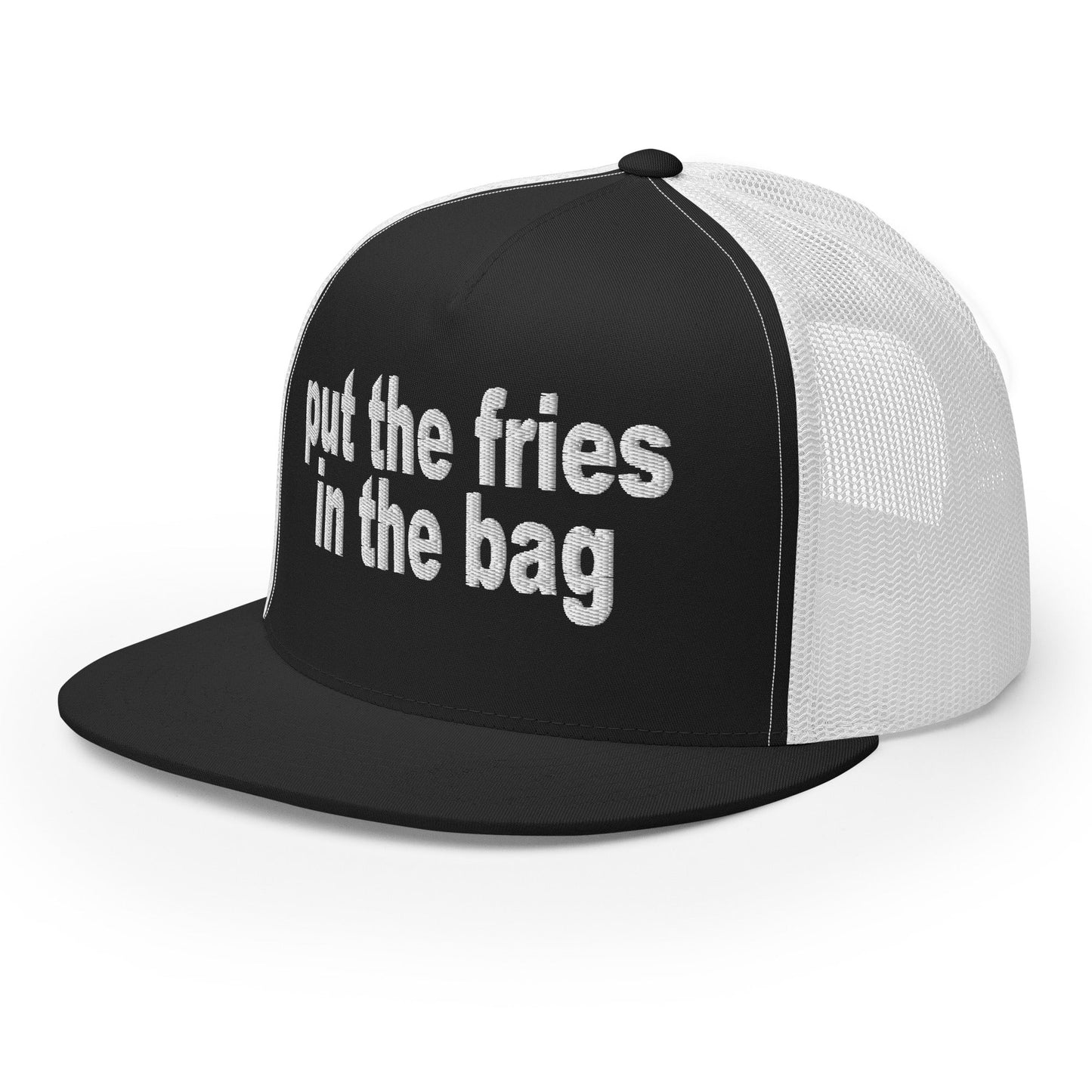 Put the Fries in the Bag Embroidered Mesh Flat Bill Brim Trucker Hat Black White