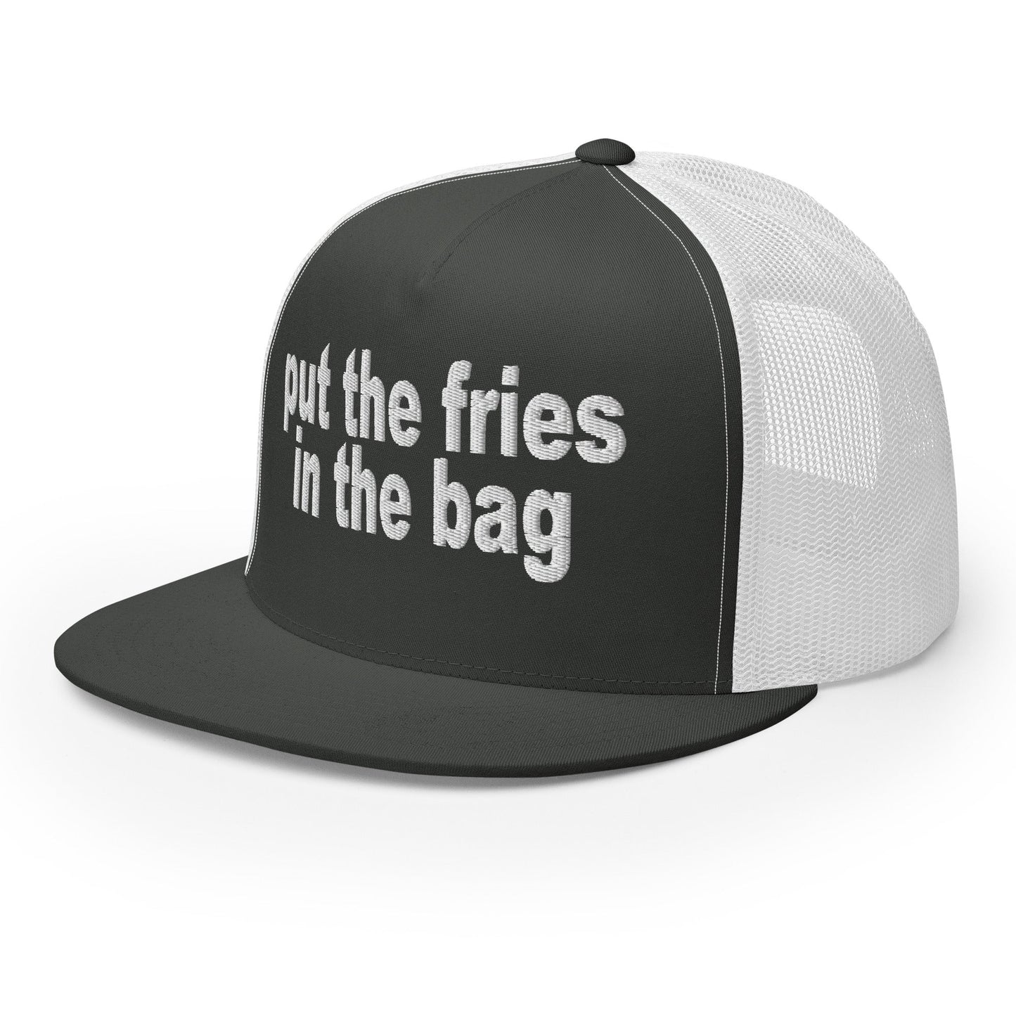 Put the Fries in the Bag Embroidered Mesh Flat Bill Brim Trucker Hat Charcoal White