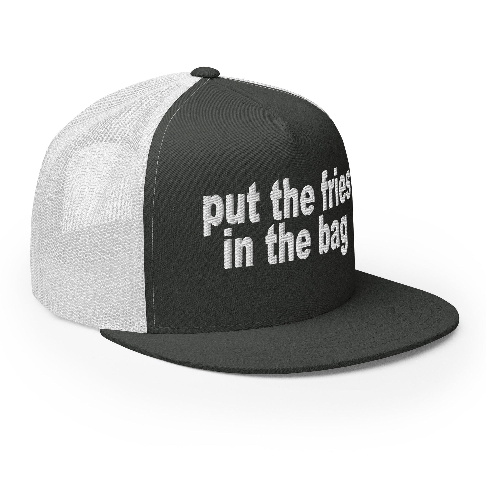 Put the Fries in the Bag Embroidered Mesh Flat Bill Brim Trucker Hat Charcoal White