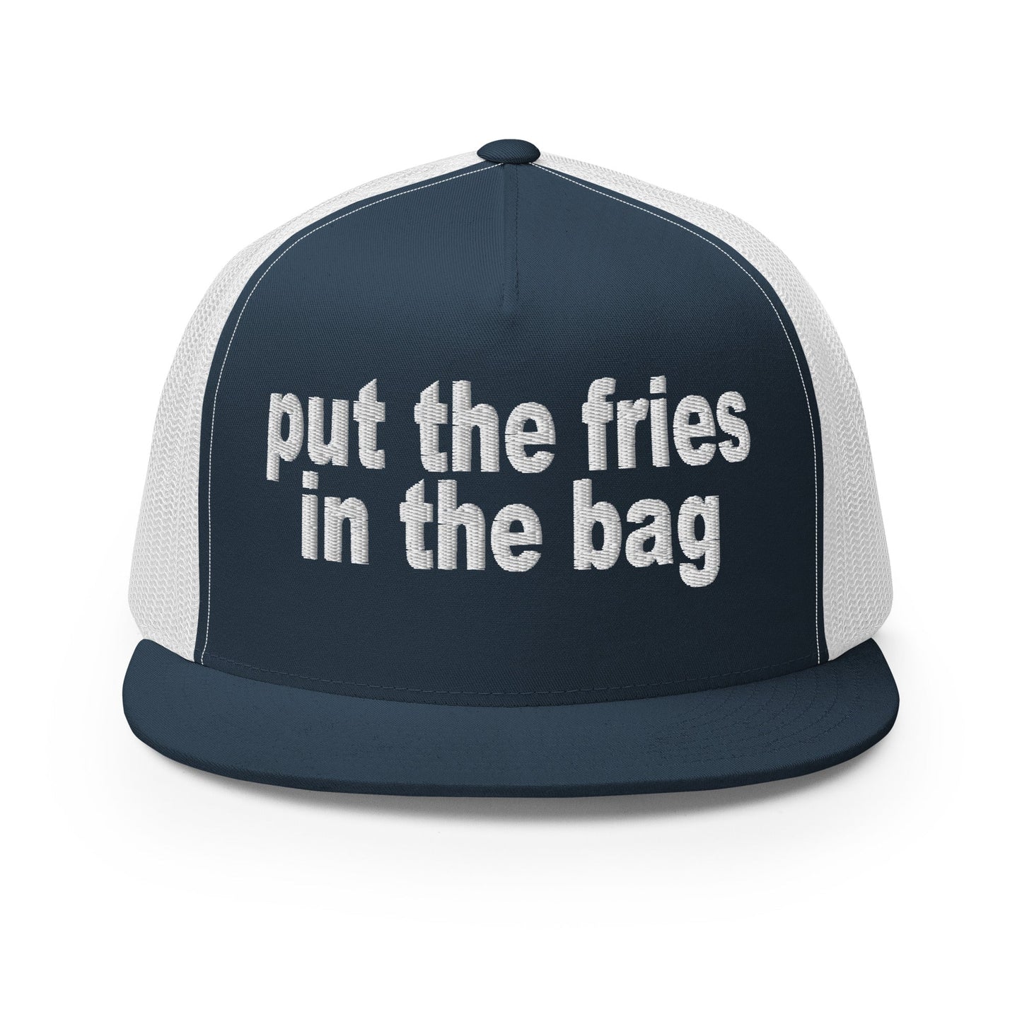 Put the Fries in the Bag Embroidered Mesh Flat Bill Brim Trucker Hat Navy White