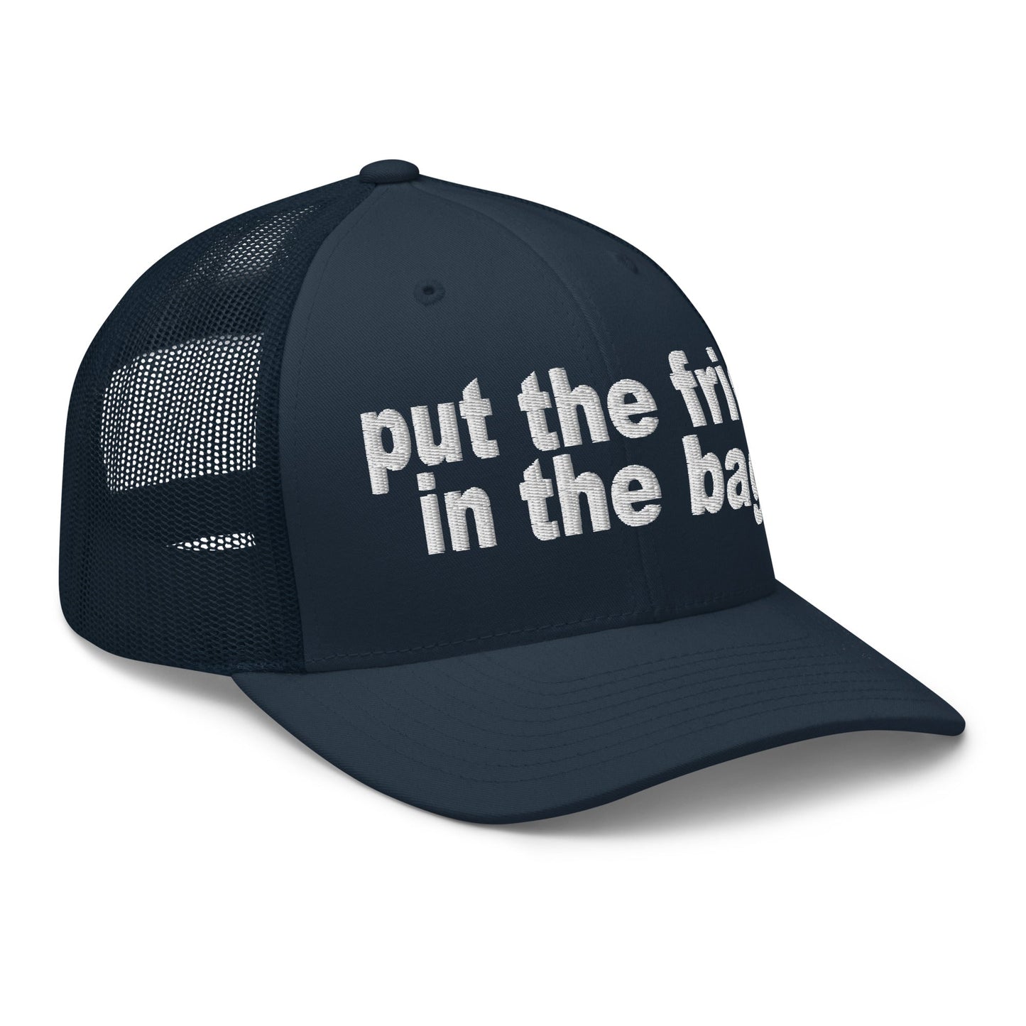 Put the Fries in the Bag Embroidered Mesh Trucker Hat Navy