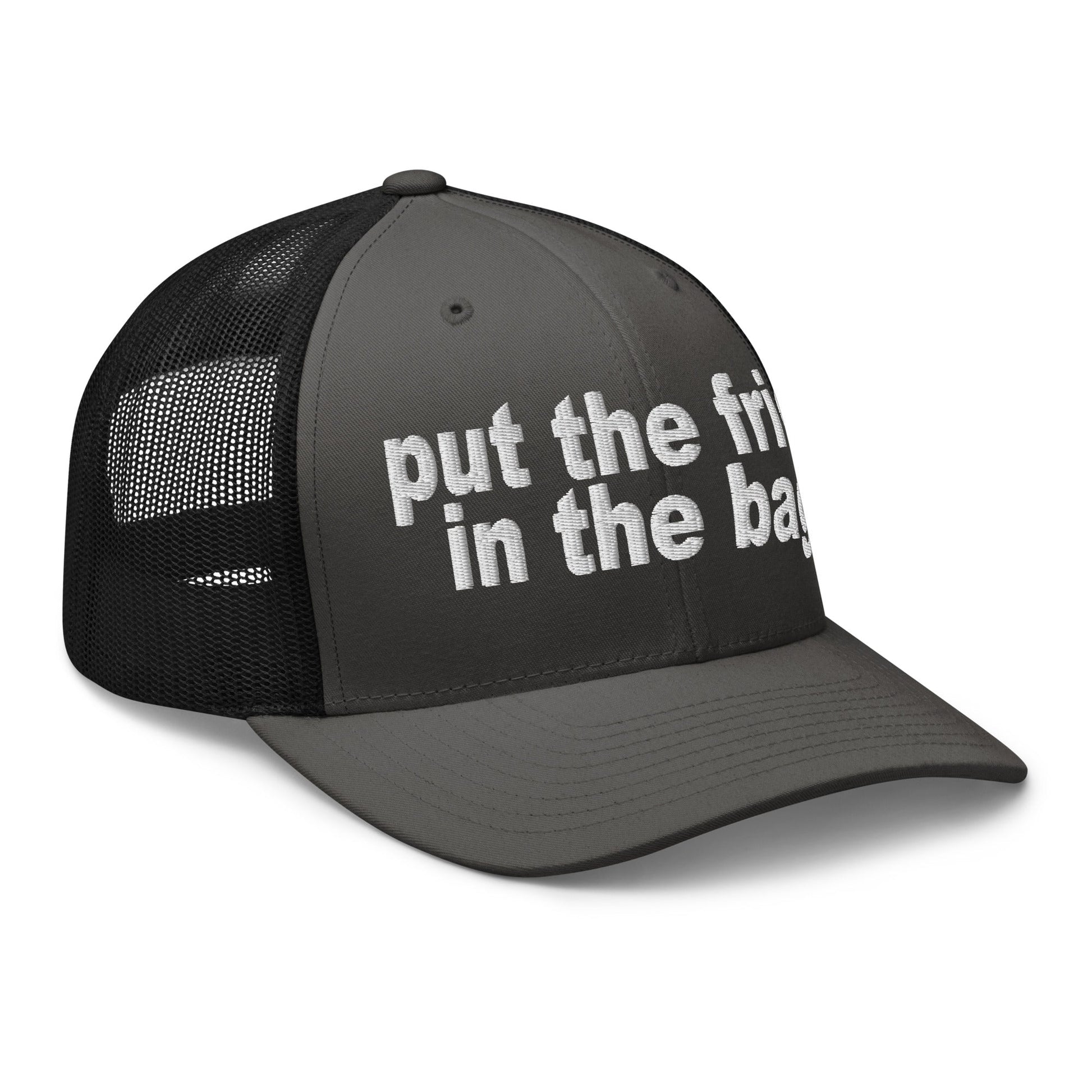 Put the Fries in the Bag Embroidered Mesh Trucker Hat Charcoal Black