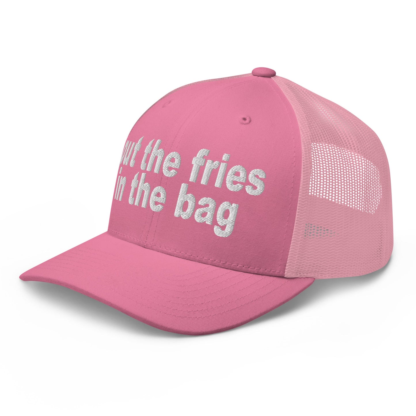 Put the Fries in the Bag Embroidered Mesh Trucker Hat Pink