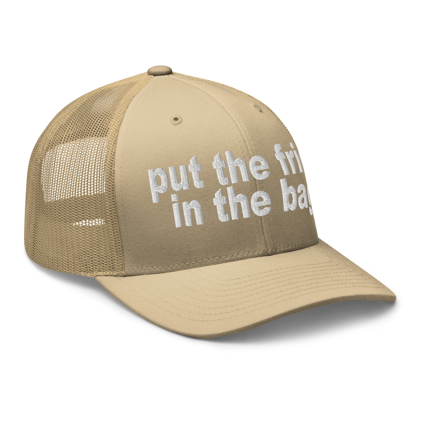 Put the Fries in the Bag Embroidered Mesh Trucker Hat Khaki