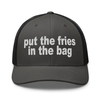 Put the Fries in the Bag Embroidered Mesh Trucker Hat Charcoal Black