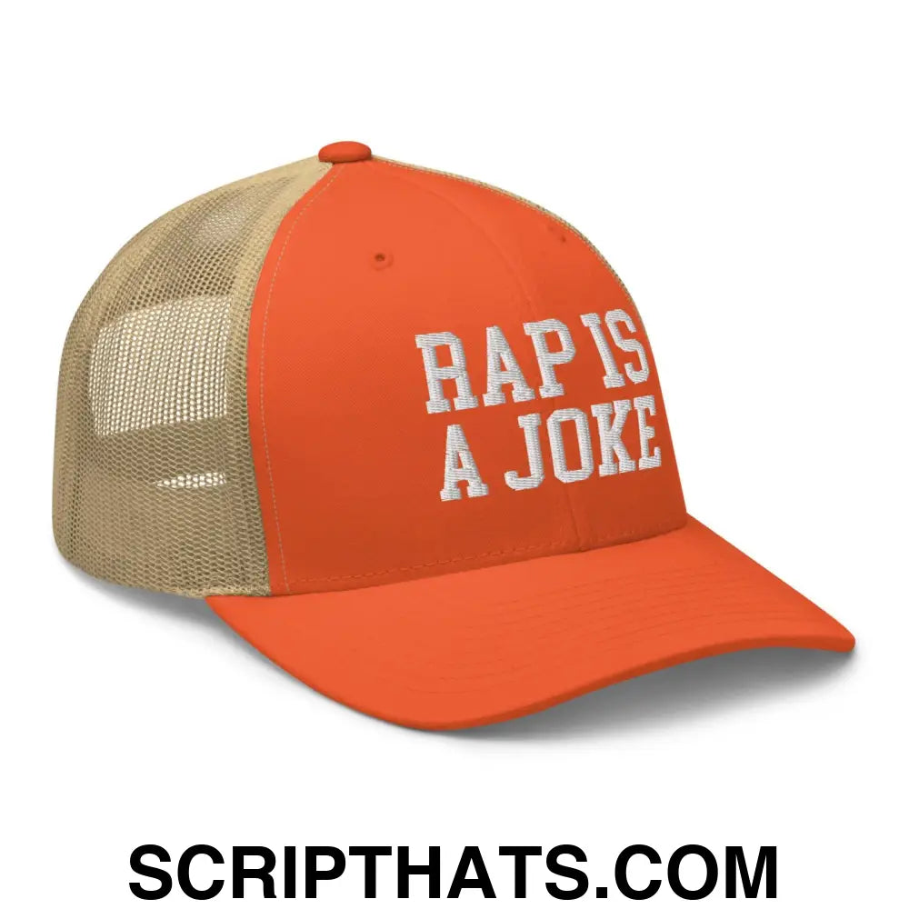 Rap is a Joke Retro Trucker Hat Rustic Orange Khaki