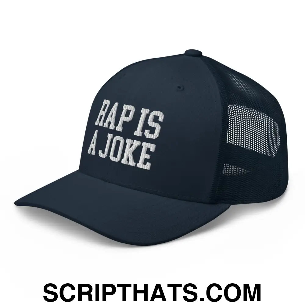 Rap is a Joke Retro Trucker Hat Navy