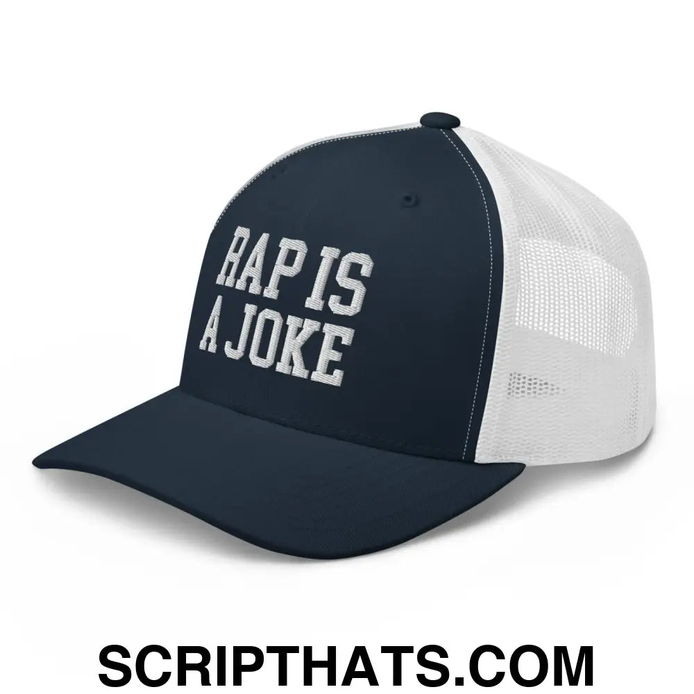 Rap is a Joke Retro Trucker Hat Navy White