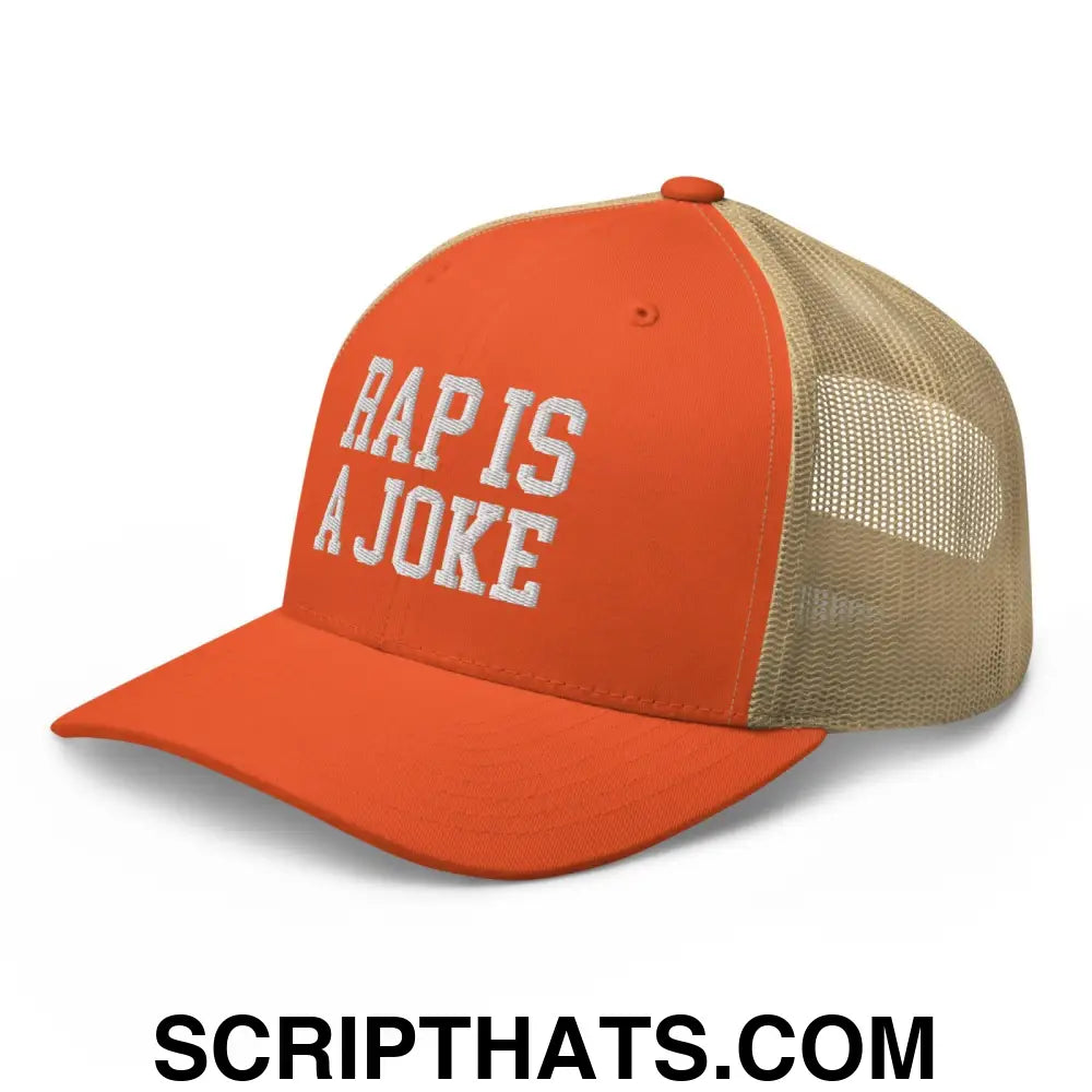 Rap is a Joke Retro Trucker Hat Rustic Orange Khaki