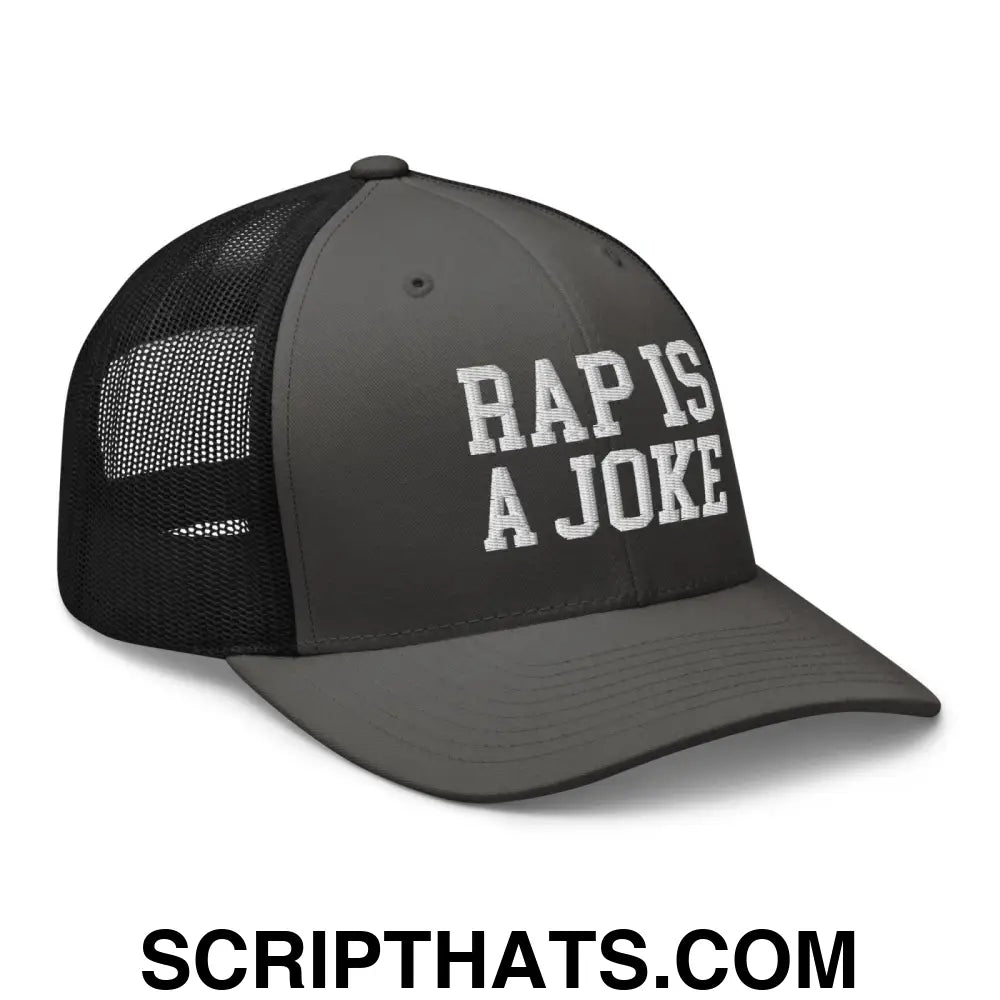 Rap is a Joke Retro Trucker Hat Charcoal Black