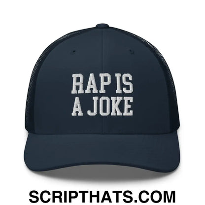 Rap is a Joke Retro Trucker Hat Navy