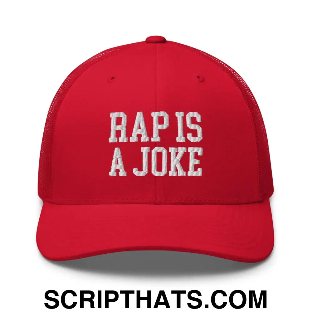 Rap is a Joke Retro Trucker Hat Red