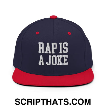 Rap is a Joke Snapback Hat Navy Red