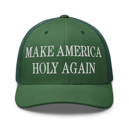 Make America Holy Again Embroidered Mesh Trucker Hat Evergreen