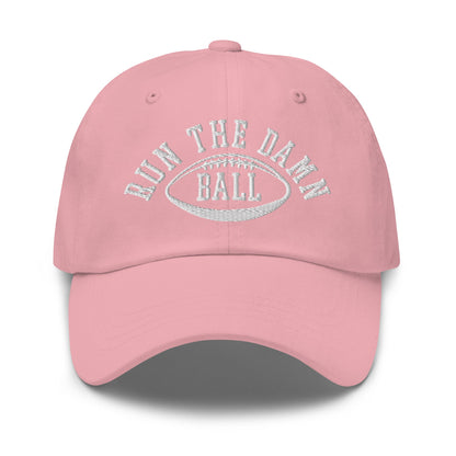 Run The Damn Ball Embroidered Dad Hat Pink