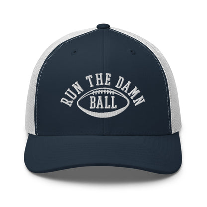 Run The Damn Ball Embroidered Mesh Trucker Hat Navy White