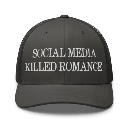 Social Media Killed Romance Embroidered Mesh Trucker Hat Charcoal