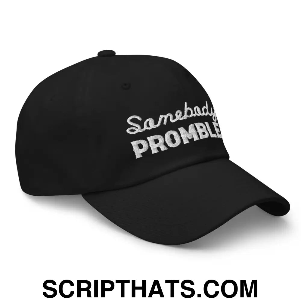 Somebody's Problem Dad Hat Black