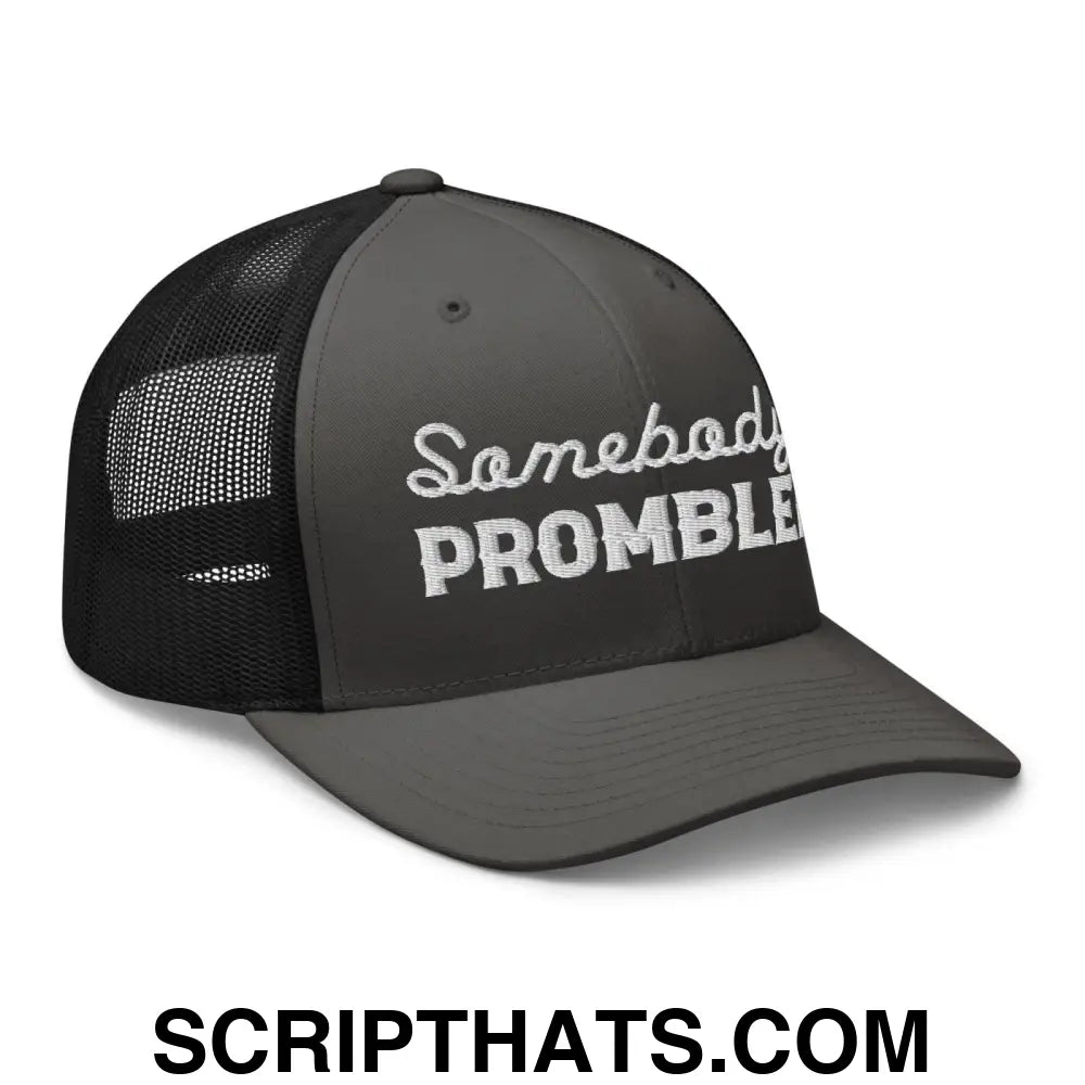 Somebody's Problem Retro Trucker Hat Charcoal Black