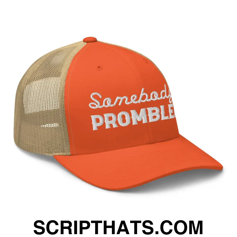 Somebody's Problem Retro Trucker Hat Rustic Orange Khaki