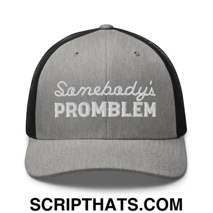 Somebody's Problem Retro Trucker Hat Heather Black