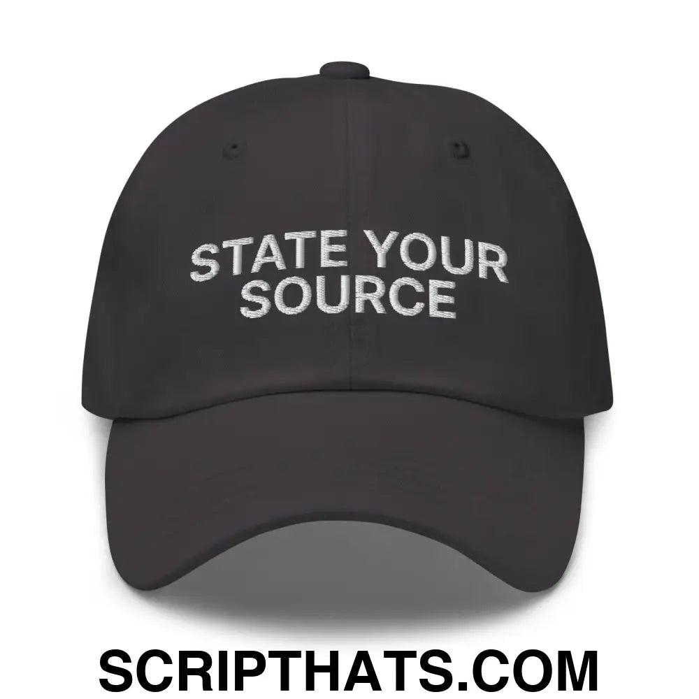 State Your Source Dad Hat Dark Grey