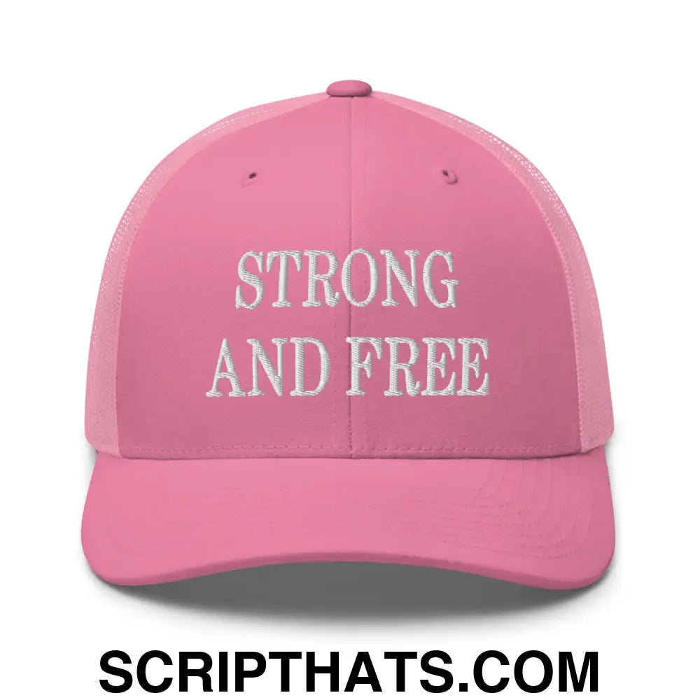 Strong and Free Embroidered Mesh Trucker Hat Pink