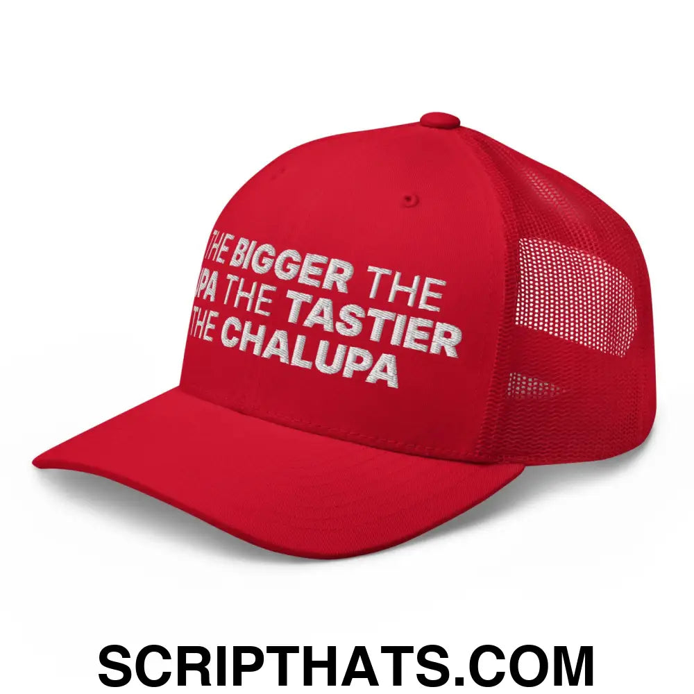 The Bigger the Fupa the Tastier the Chalupa Embroidered Mesh Trucker Hat Red