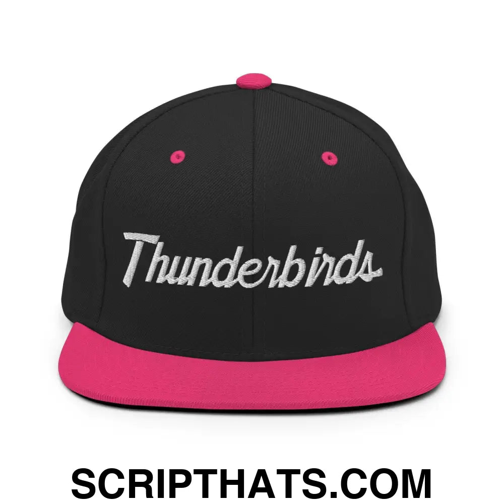 Thunderbirds School Mascot Script Snapback Hat Black Neon Pink