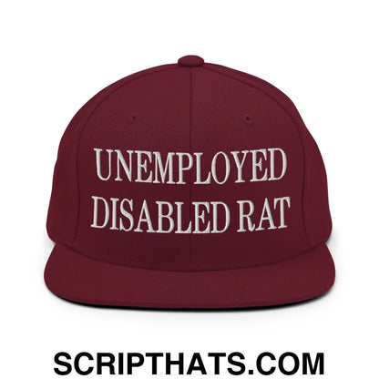 Unemployed Disabled Rat Embroidered Flat Bill Brim Snapback Hat Maroon