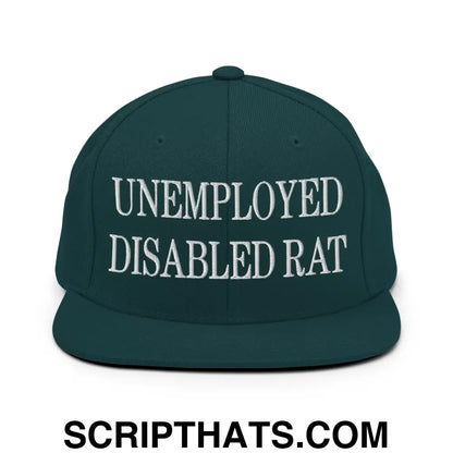 Unemployed Disabled Rat Embroidered Flat Bill Brim Snapback Hat Spruce