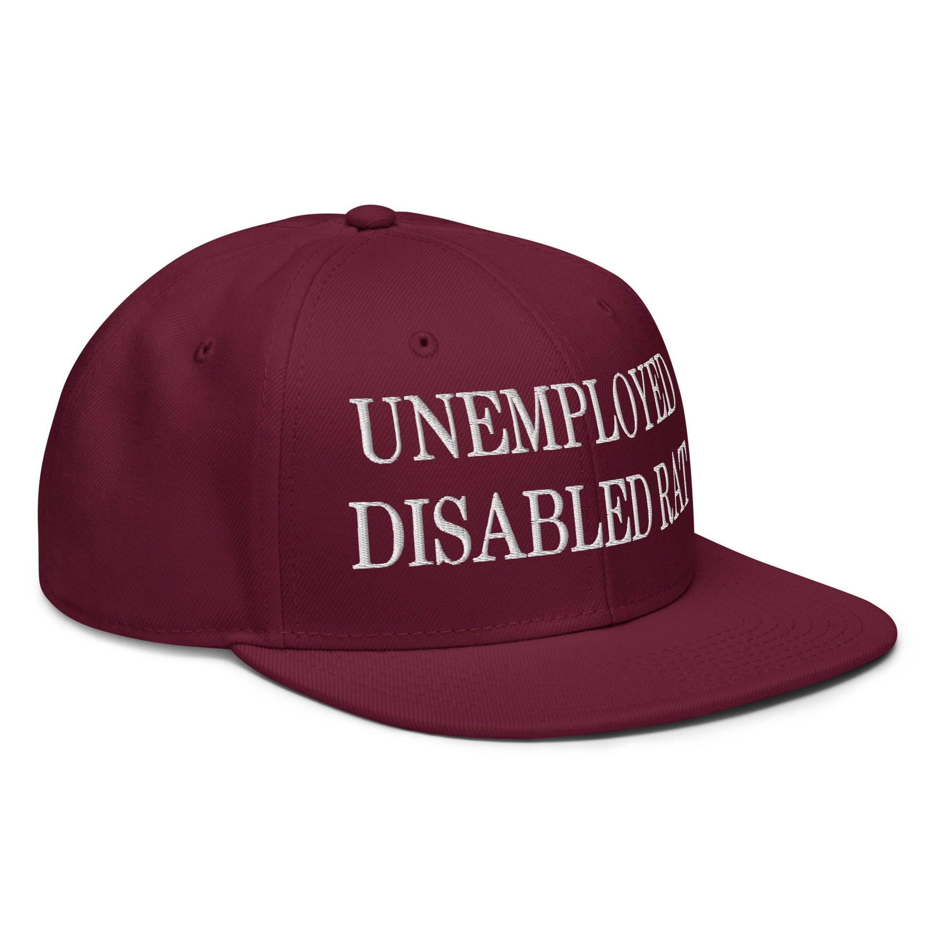 Unemployed Disabled Rat Embroidered Flat Brim Bill Snapback Hat Burgundy maroon