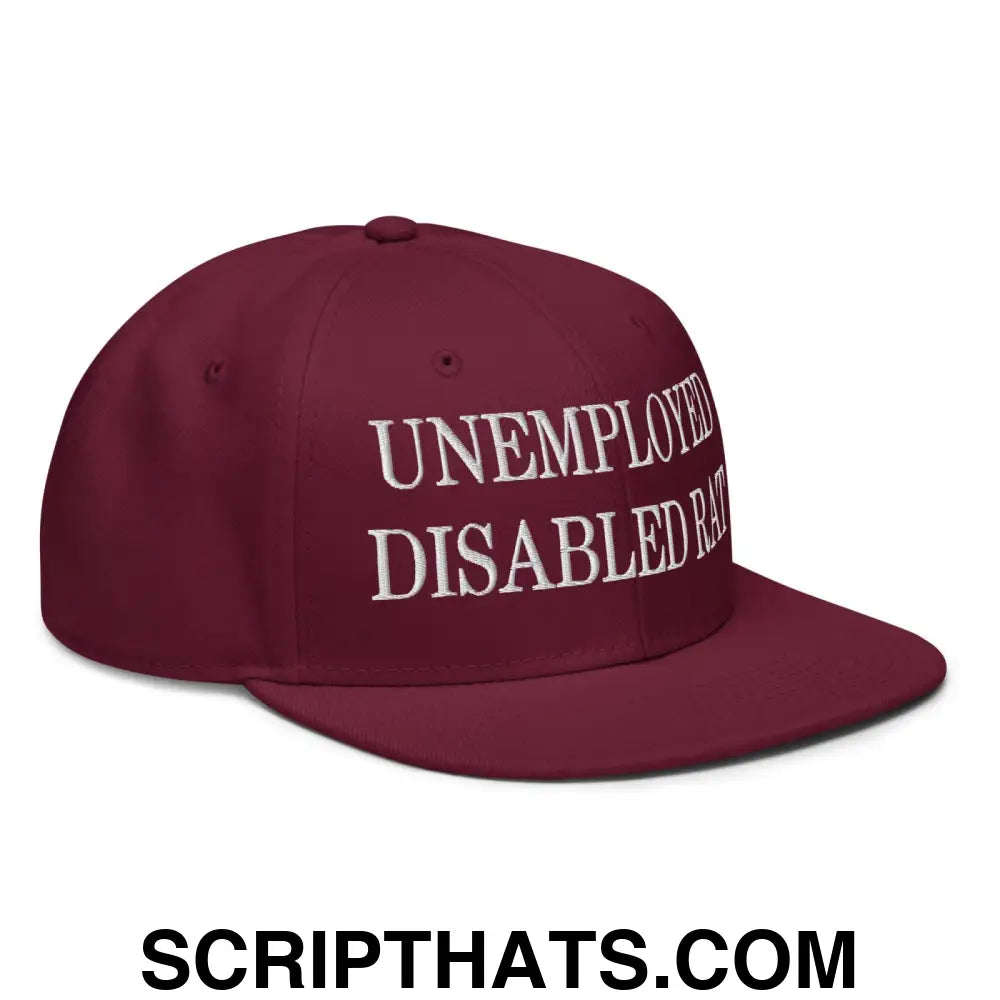 Unemployed Disabled Rat Embroidered Flat Brim Bill Snapback Hat Burgundy maroon