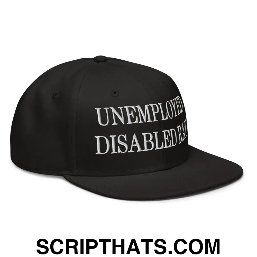 Unemployed Disabled Rat Embroidered Flat Brim Bill Snapback Hat Black