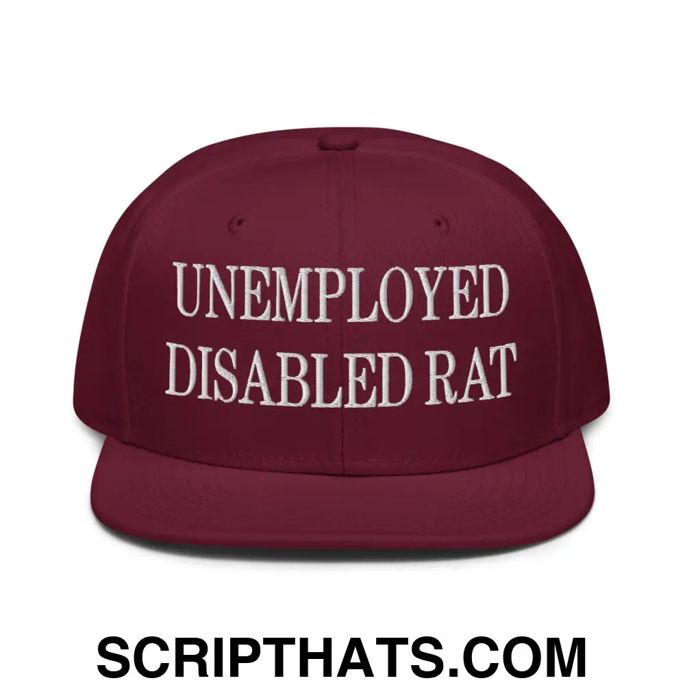 Unemployed Disabled Rat Embroidered Flat Brim Bill Snapback Hat Burgundy maroon