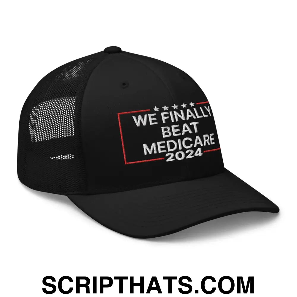 We Finally Beat Medicare 2024 Retro Trucker Hat Black